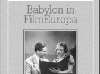 Babylon in FilmEuropa. Mehrsprachen-Versionen der 1930er Jahre